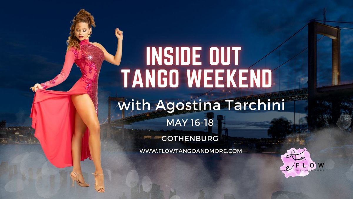 Inside Out Tango Weekend with Agostina Tarchini \ud83c\udde6\ud83c\uddf7 