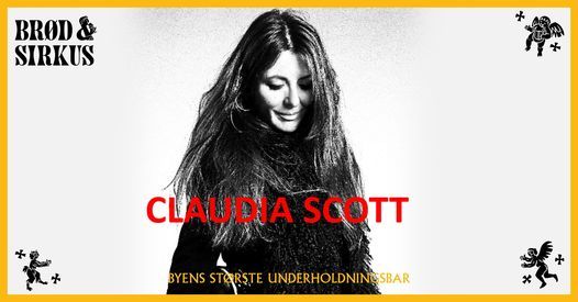 Claudia Scott p\u00e5 Br\u00f8d & Sirkus
