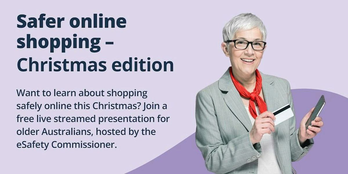 Festive Safer online shopping  -Be Connected Webinar-Noarlunga Library