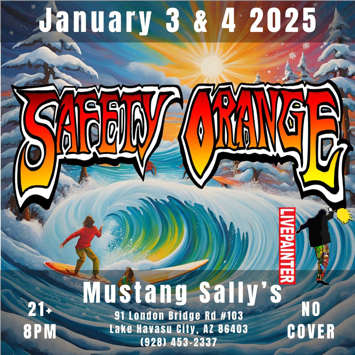 Safety Orange 2 nights in Lake Havasu at Mustang Sally's