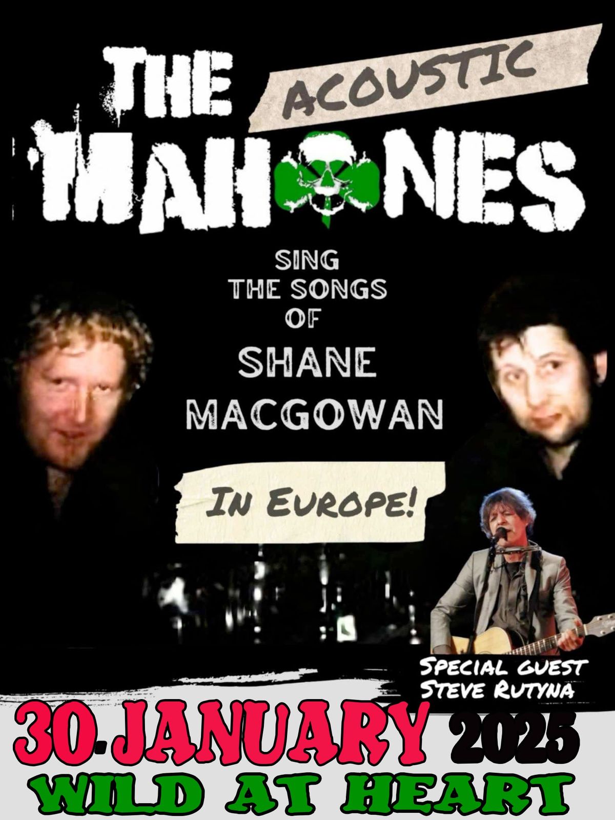 The Mahones -A Tribute To Shane McGowan Acoustic Show+Steve Rutyna