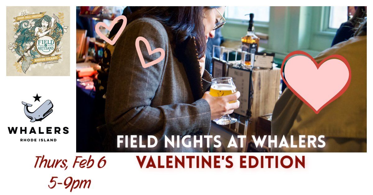 Valentine's Edition: Field Night at Whalers