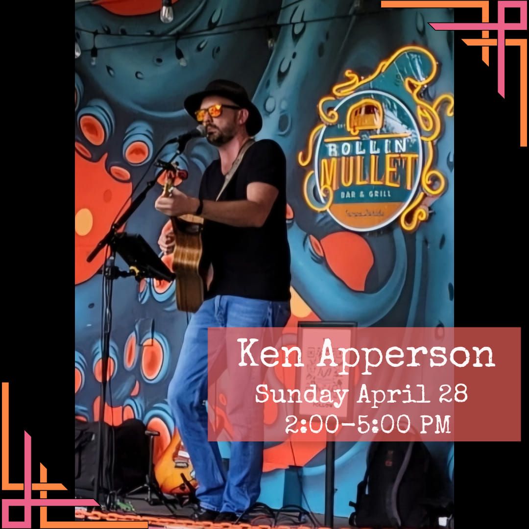 The Rollin' Mullet Presents: Ken Apperson  