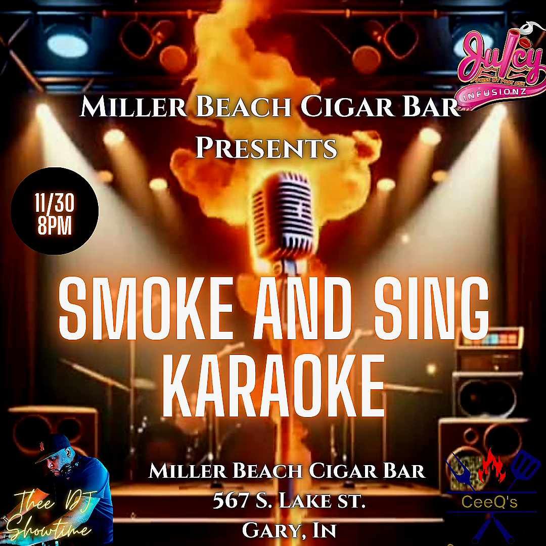 Miller Beach Cigar Bar Presents: Smoke and Sing Karaoke 