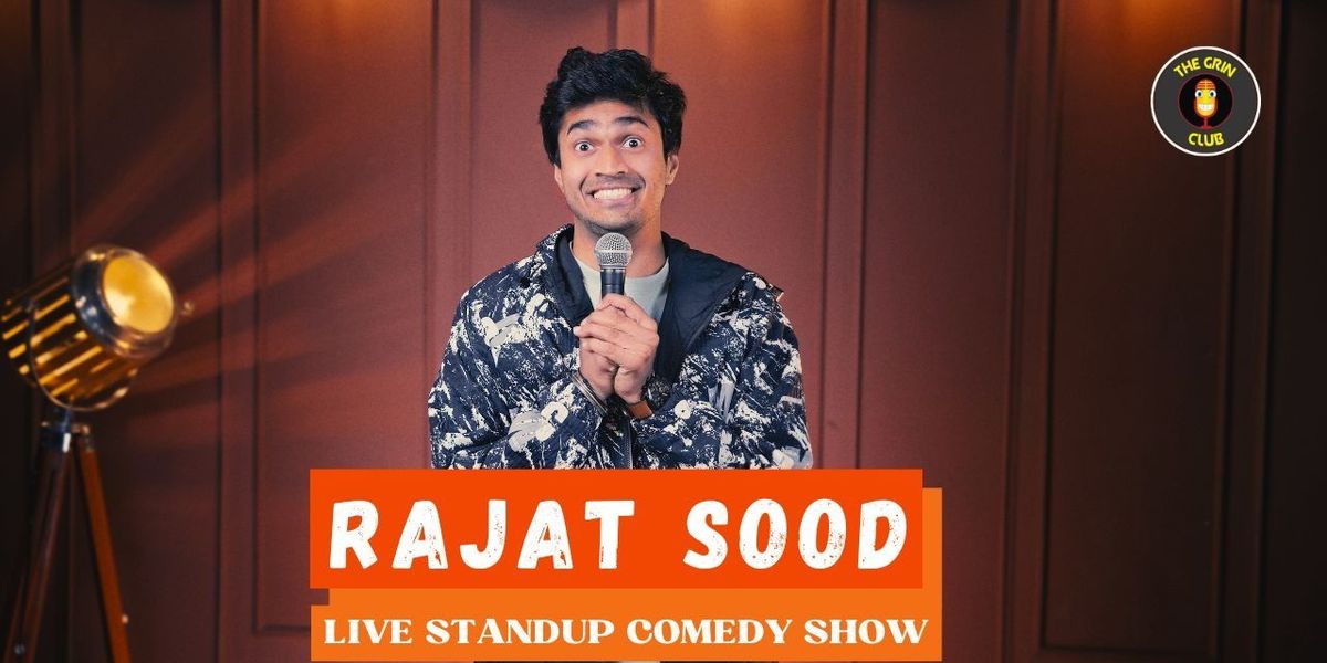 Rajat Sood Live - Standup Comedy Show