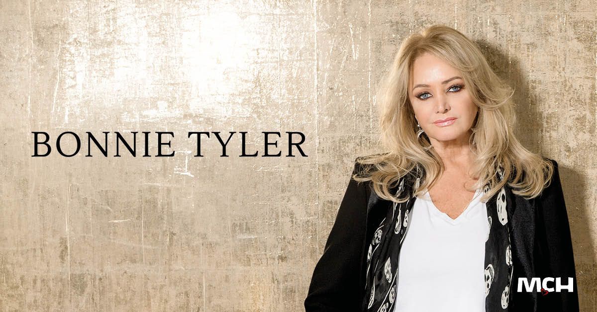 Bonnie Tyler + support i MCH Herning Kongrescenter