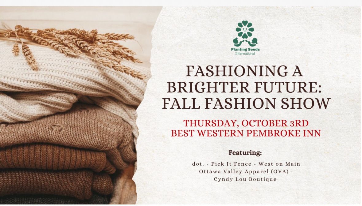 Fashioning a Brighter Future:  Fall Fashion Show