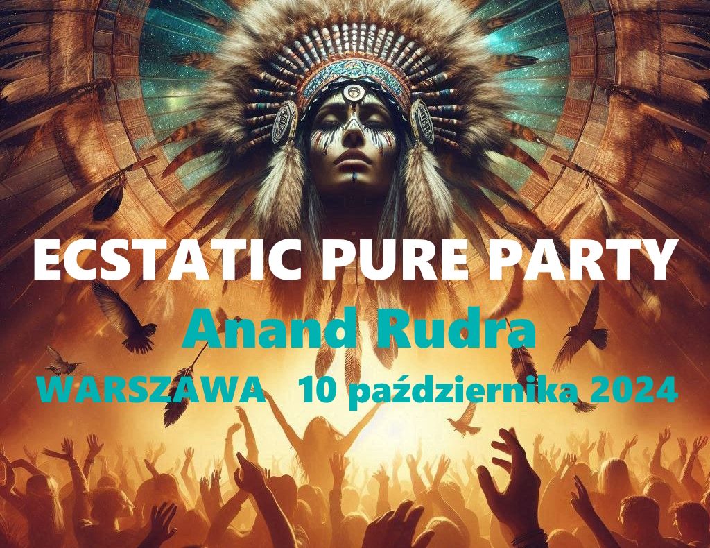 ECSTATIC PURE PARTY SZAMA\u0143SKO TANTRYCZNE ODMIENNE STANY \u015aWIADOMO\u015aCI