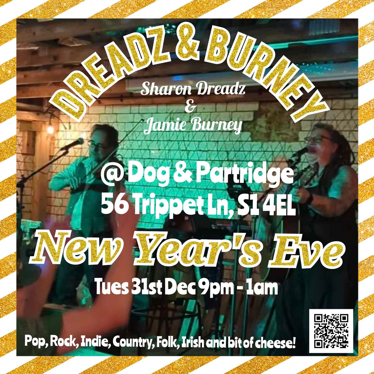 Dreadz & Burney NYE @ Dog & Partridge