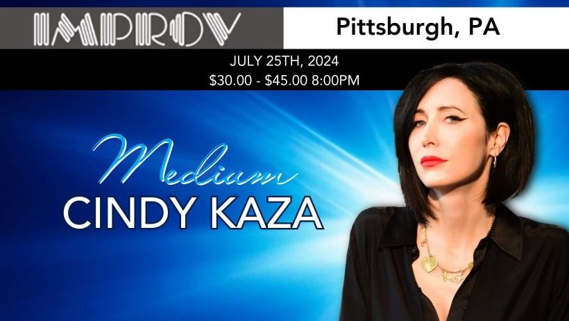 Evidential Medium Cindy Kaza \u2013 IMPROV Pittsburgh