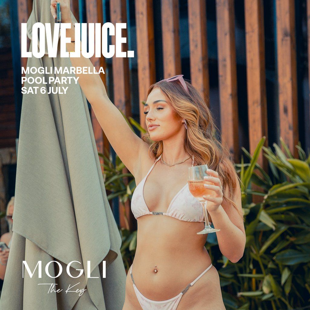 LoveJuice Pool Party at Mogli Marbella - Sat 6 July