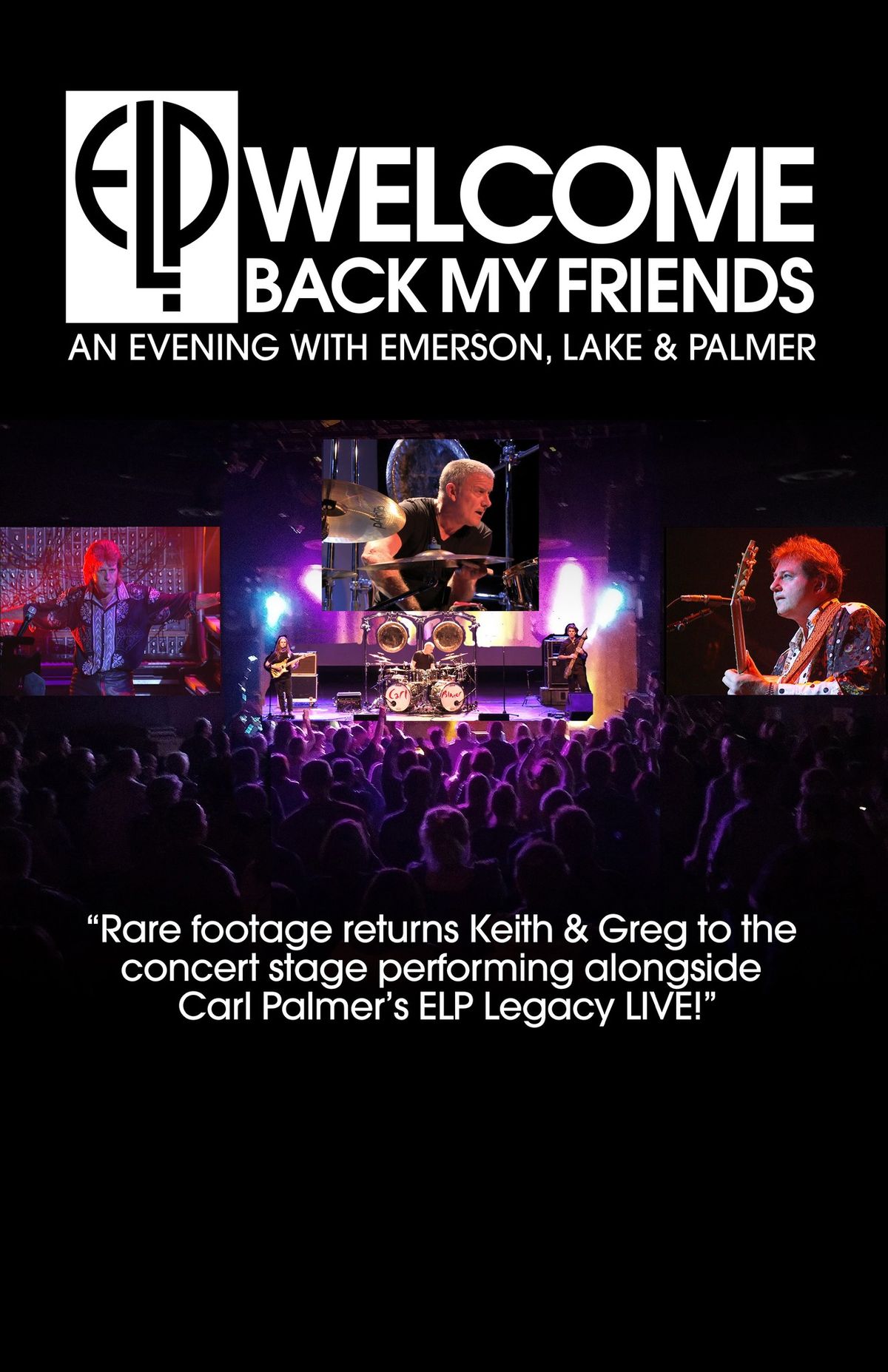 Welcome Back My Friends \u2013 An Evening with Emerson, Lake & Palmer