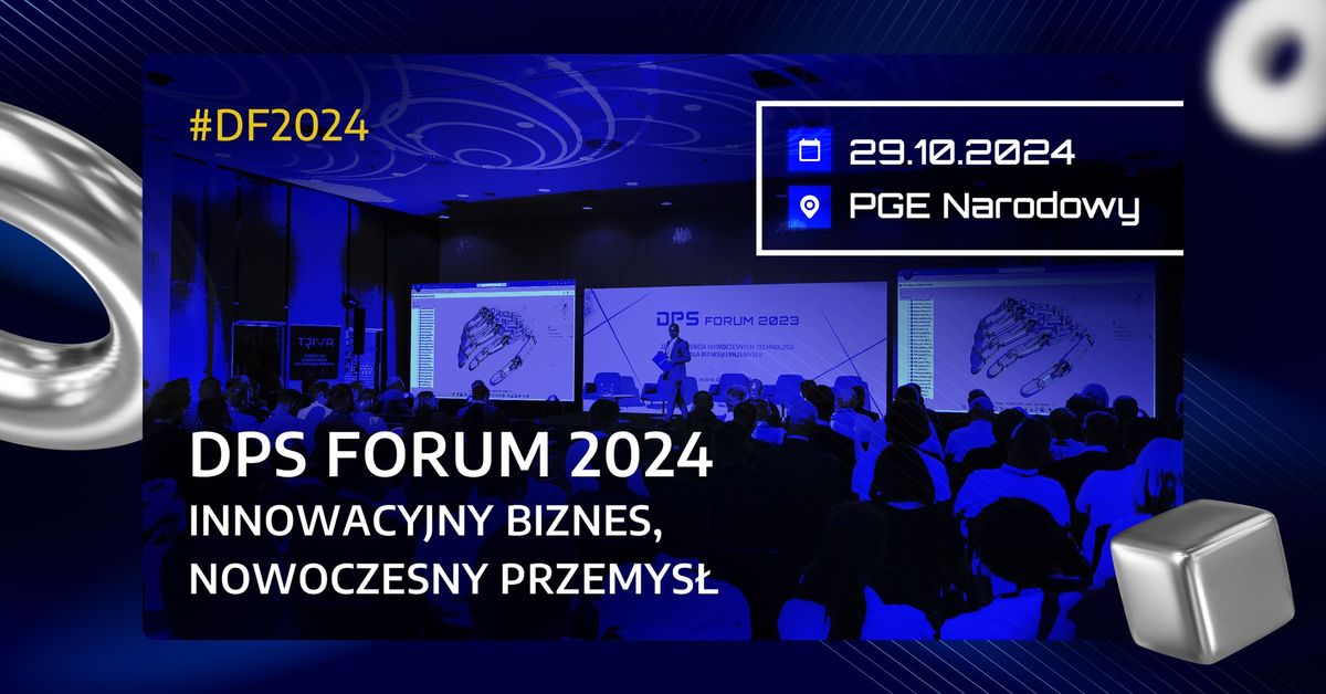 Konferencja DPS Forum 2024