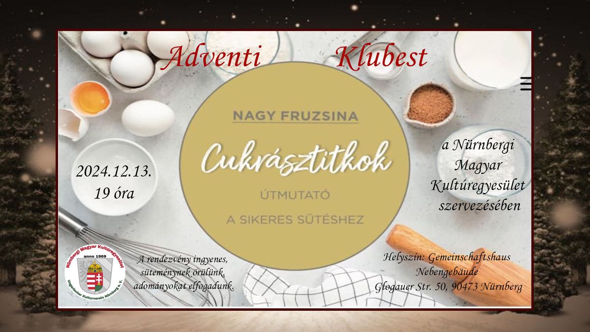 Adventi klubest - Cukr\u00e1sztitkok Nagy Fruzsin\u00e1val