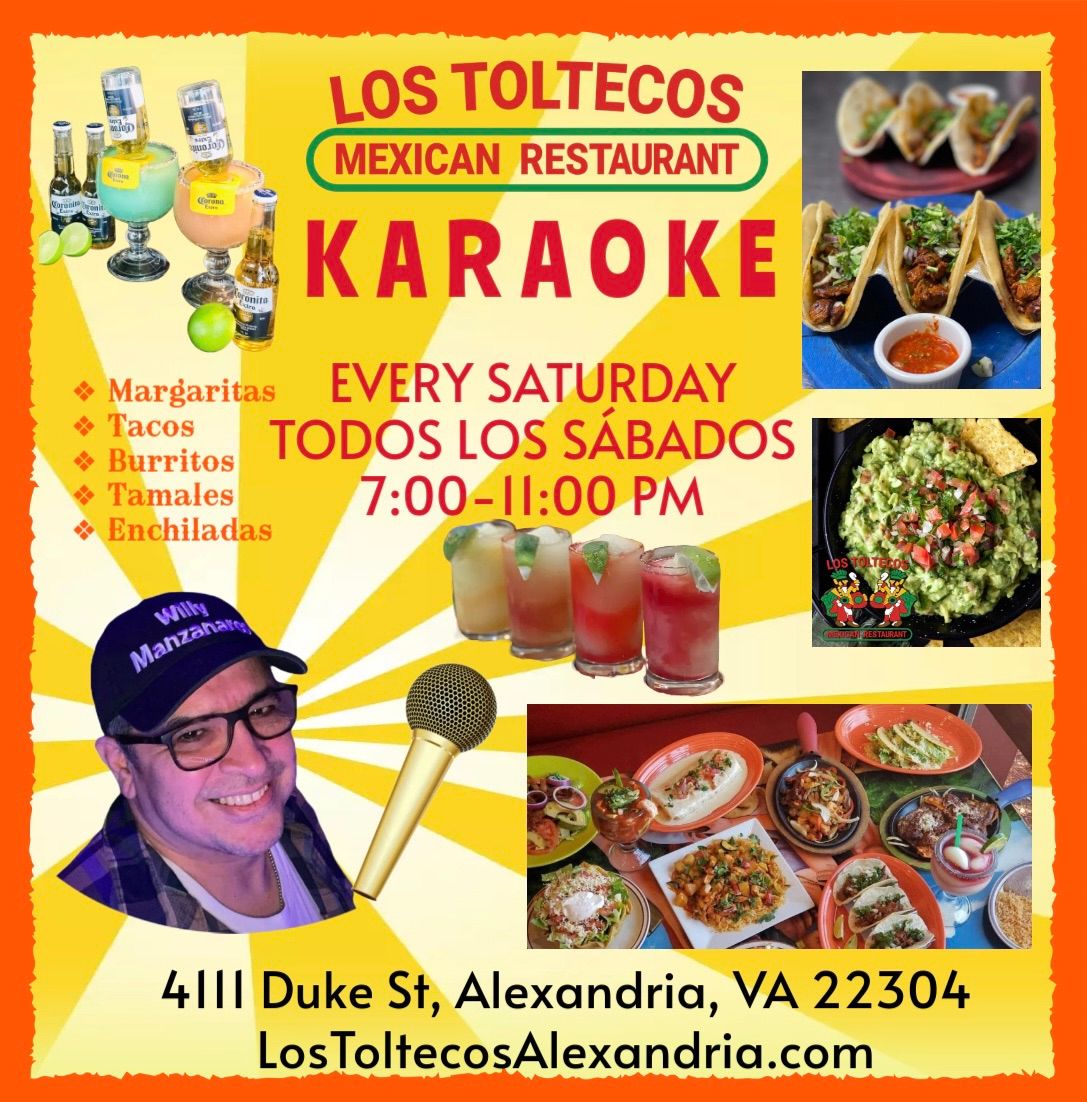 Saturday Karaoke at Los Toltecos Alexandria, VA