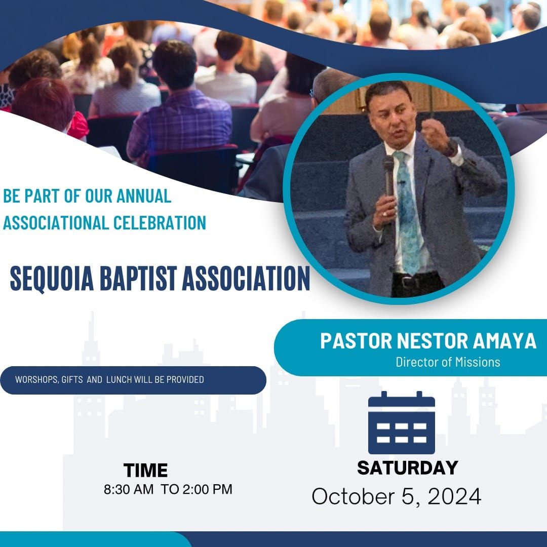 Sequoia Baptist association annual meeting 