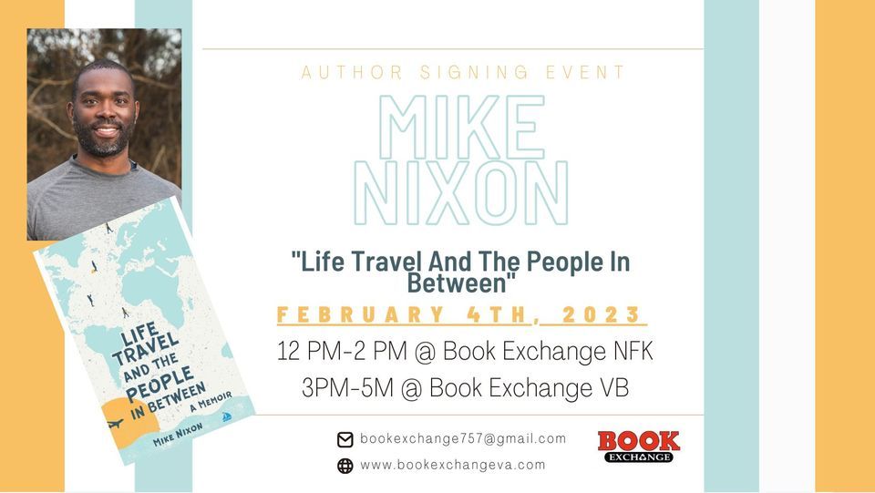 Author Signing Event: Mike Nixon "Life Travel and the People in Between"
