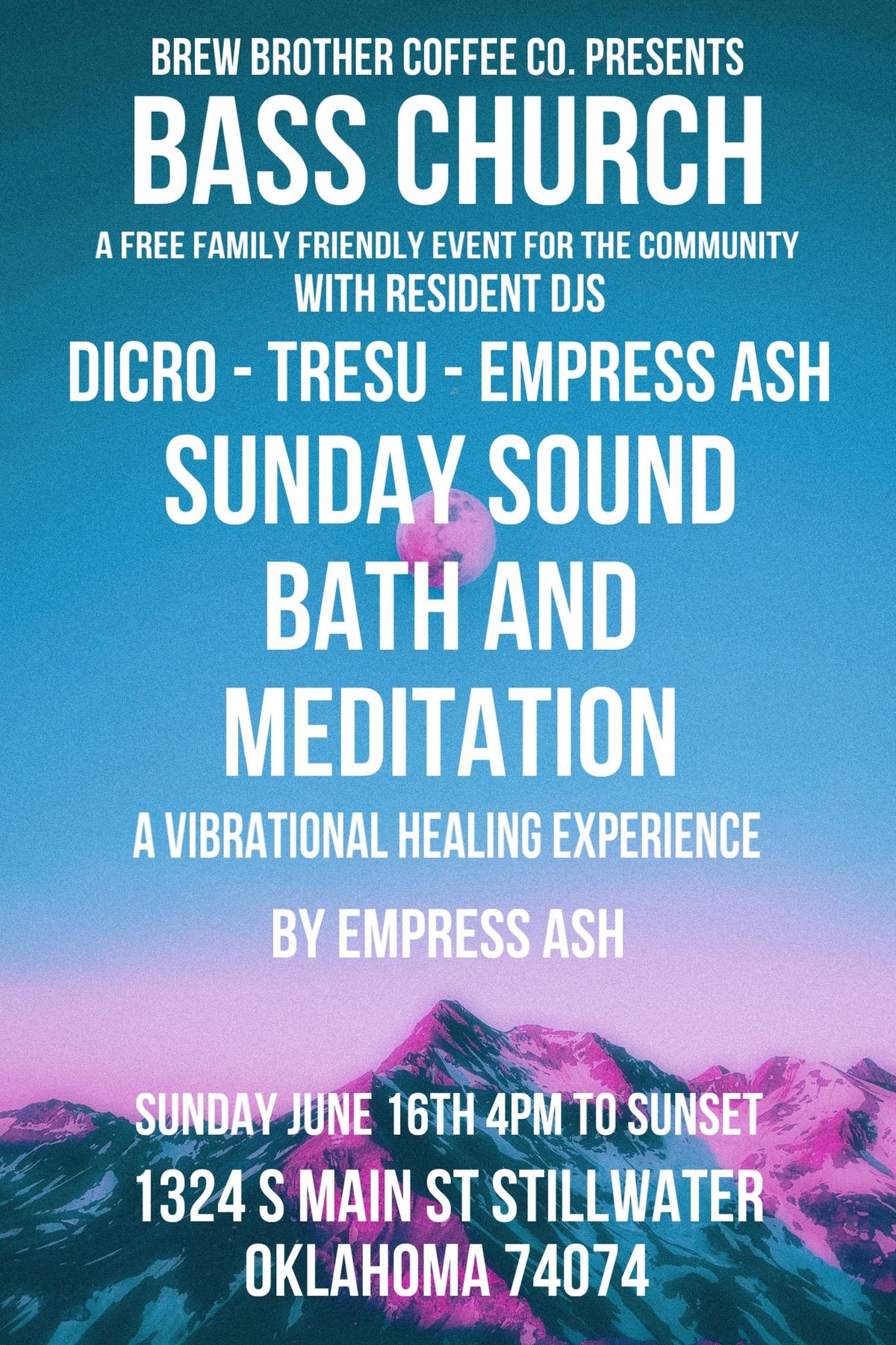 Bass Church #4 - Sunday Sound Bath and Meditation, A Vibrational Healing Experience 