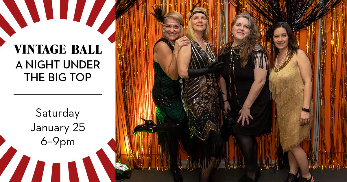 Vintage Ball: A Night Under the Big Top