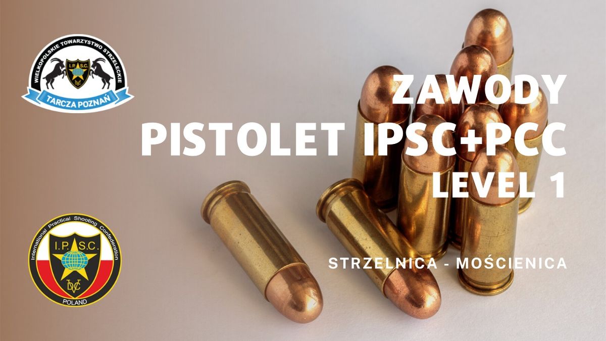 Zawody PISTOLET IPSC + PCC L.1