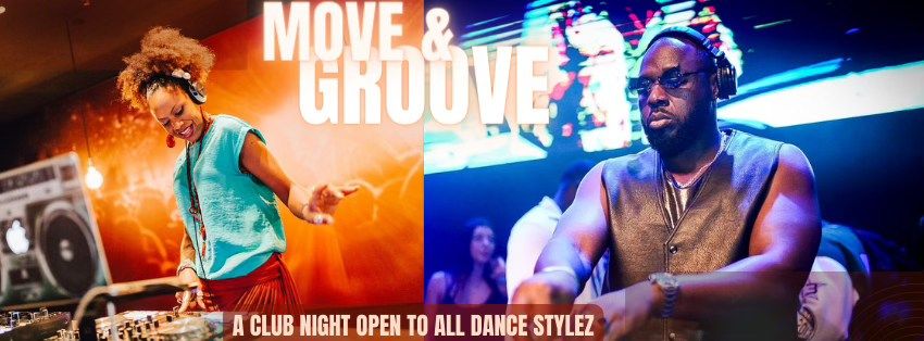 Move & Groove - a club night open to all dance stylez