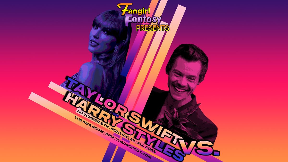 Fangirl Fantasy: Taylor Swift vs Harry Styles | 11\/9\/24 | The Pike Room