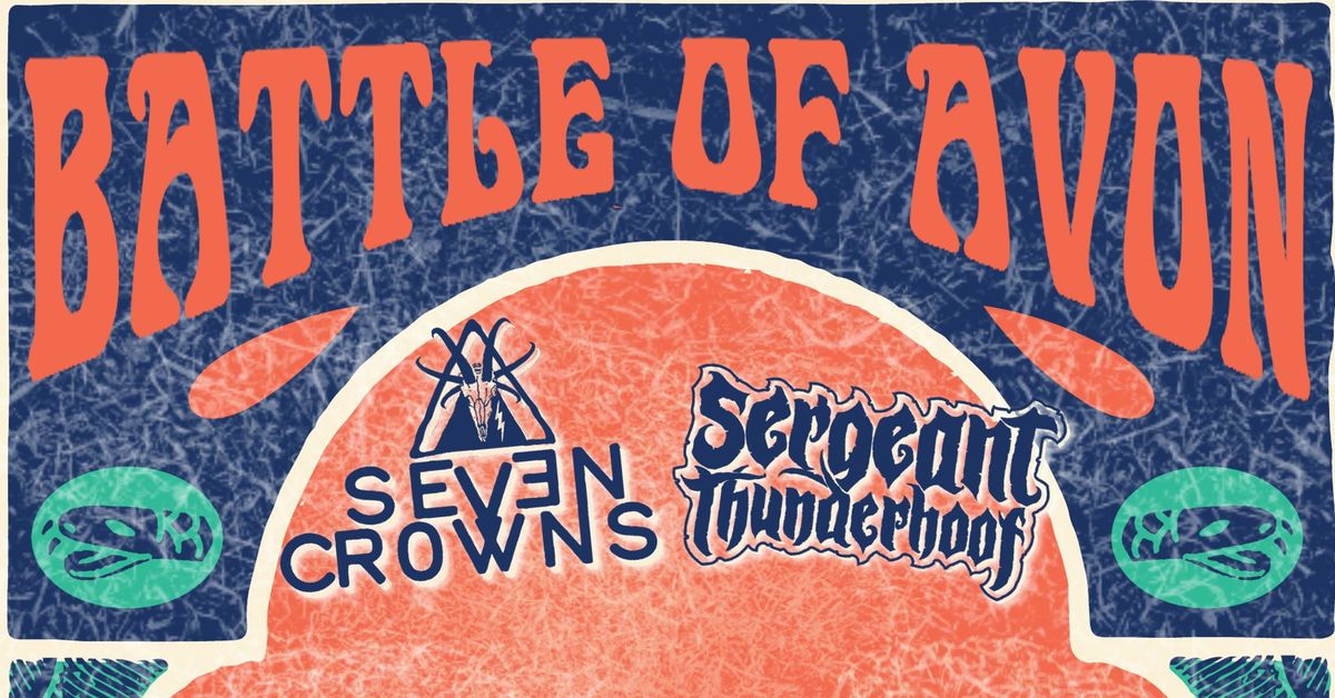 Battle of Avon - Seven Crowns + Sergeant Thunderhoof
