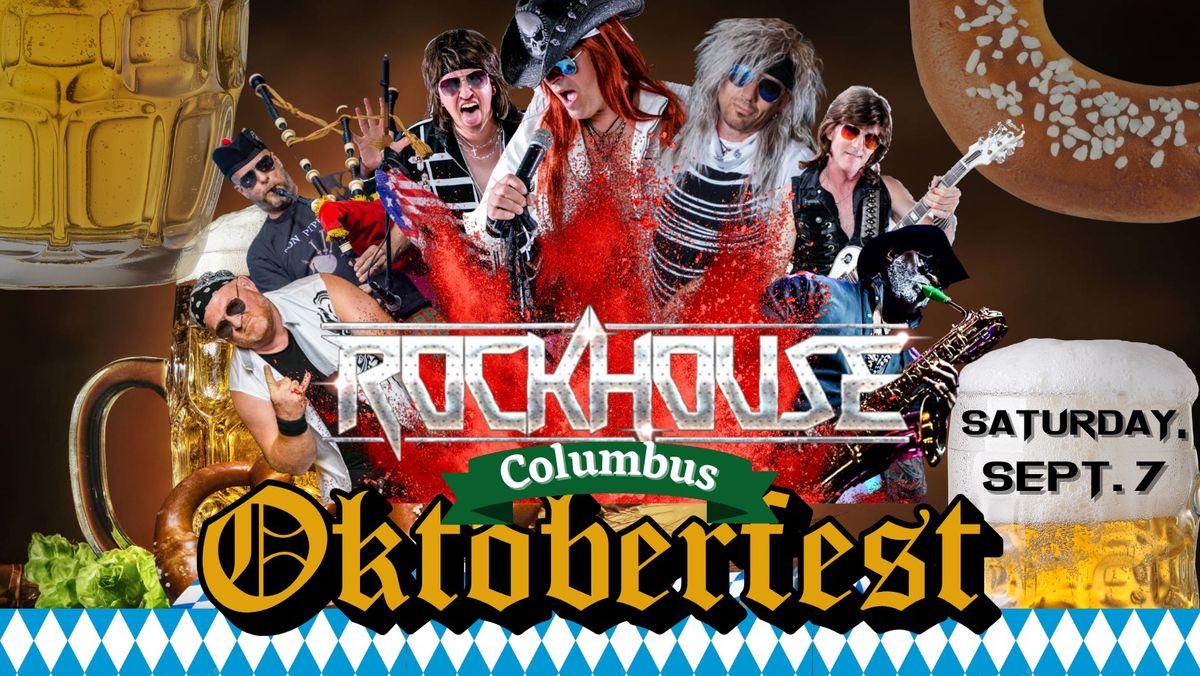 Columbus Oktoberfest presents: RockHouse!