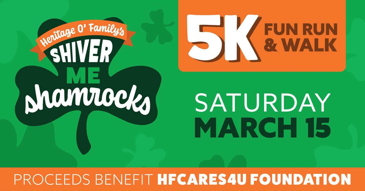 Heritage O' Family's Shiver Me Shamrocks 5K Fun Run & Walk