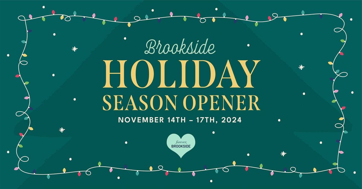 Brookside Holiday Season Opener