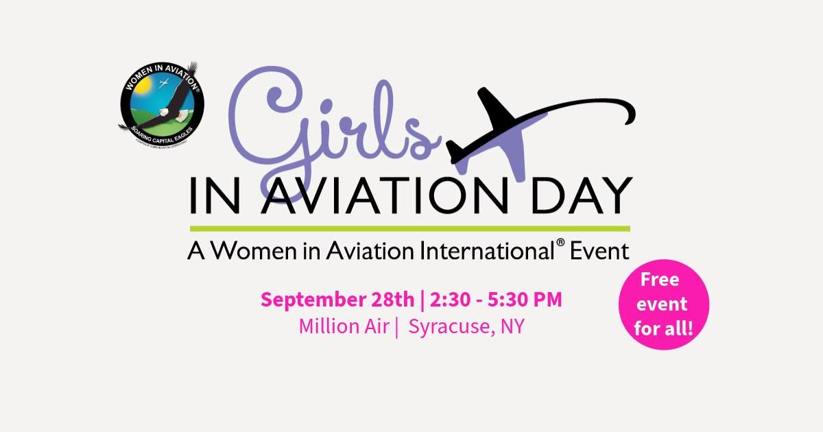 Girls In Aviation Day 2024 | Syracuse, NY