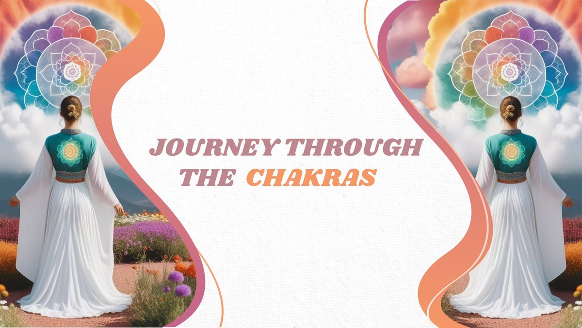 Journey Through The Chakras