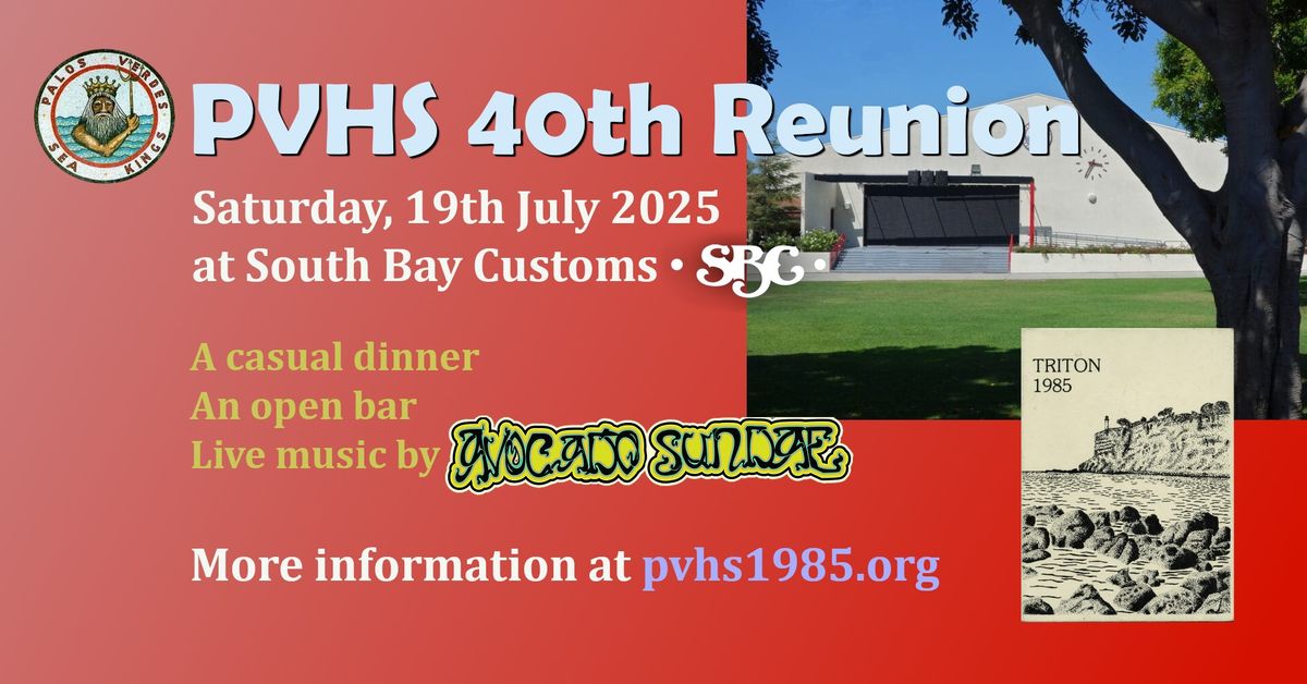 PVHS Class of 1985 - 40th Reunion