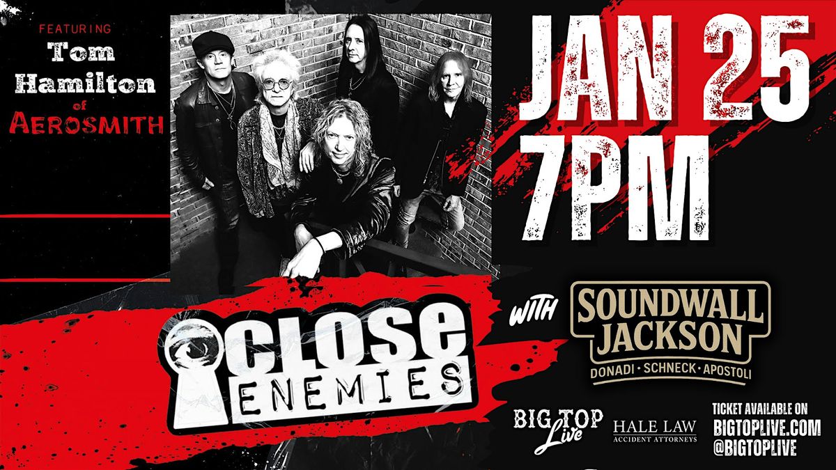 Close Enemies featuring Tom Hamilton from Aerosmith Presented by Hale Law