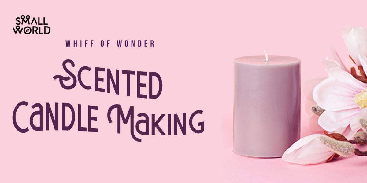 Scented Candle Making
