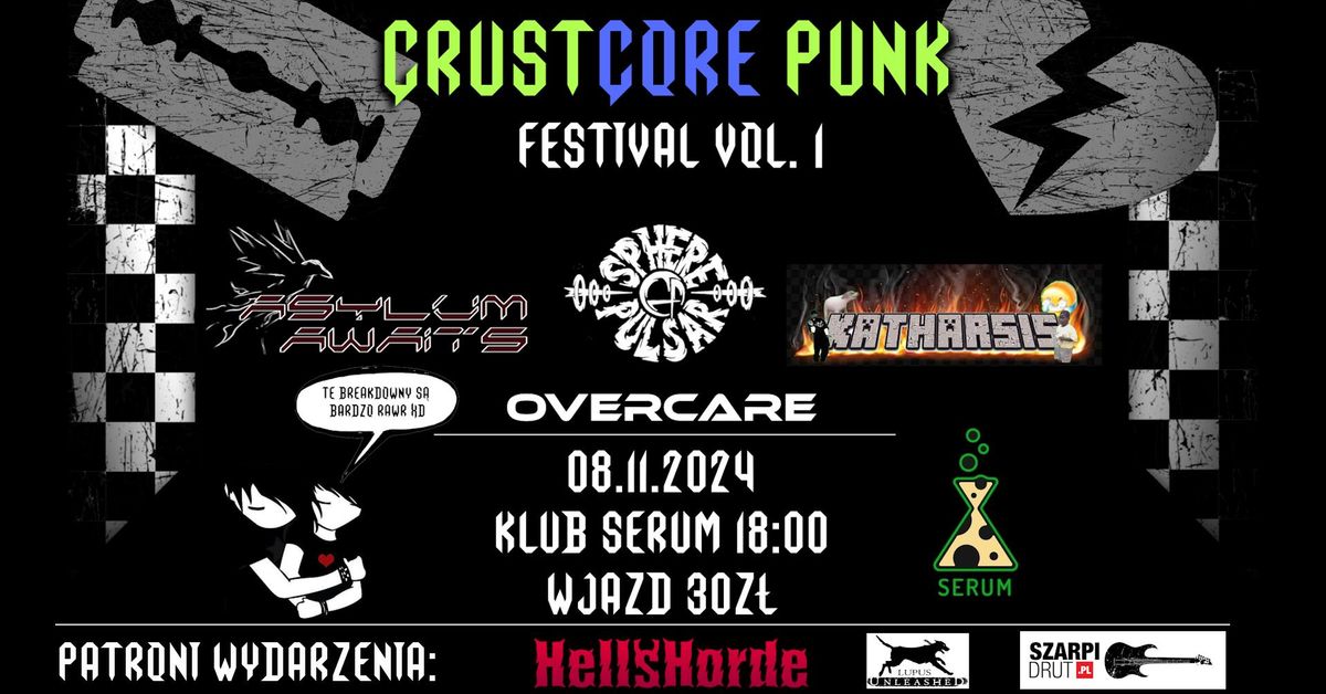 Crustcore Punk Festival Vol.1 - Asylum Awaits + Sphere of Pulsar + Overcare + Katharsis