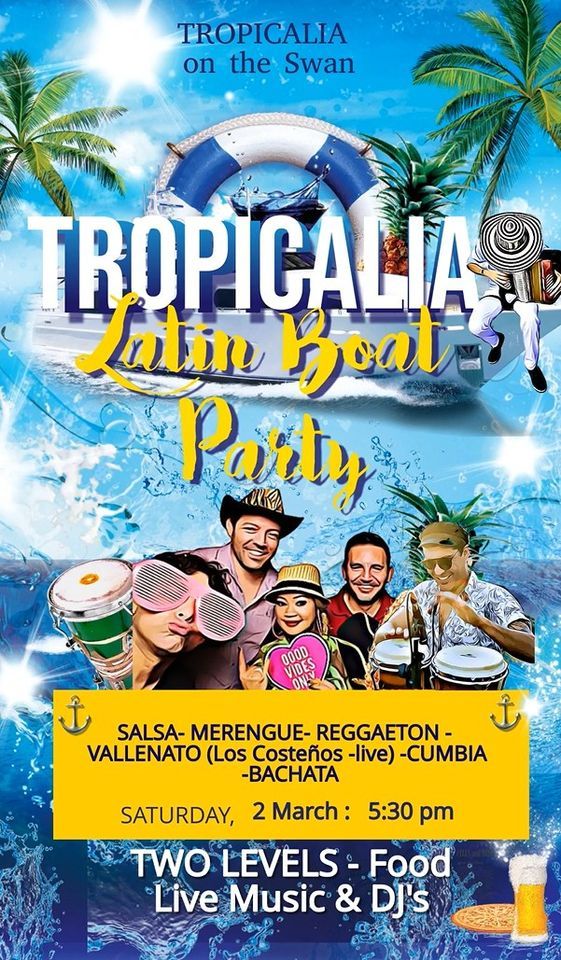 Latin Boat Party - Tropicalia on the Swan