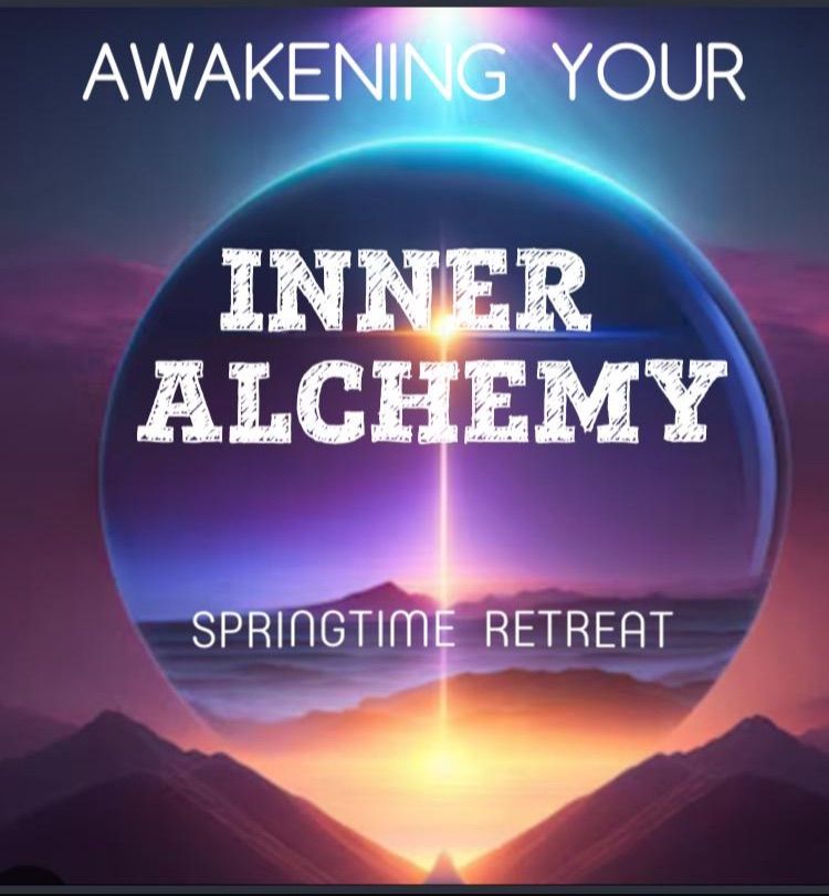 AWAKENING YOUR INNER ALCHEMY