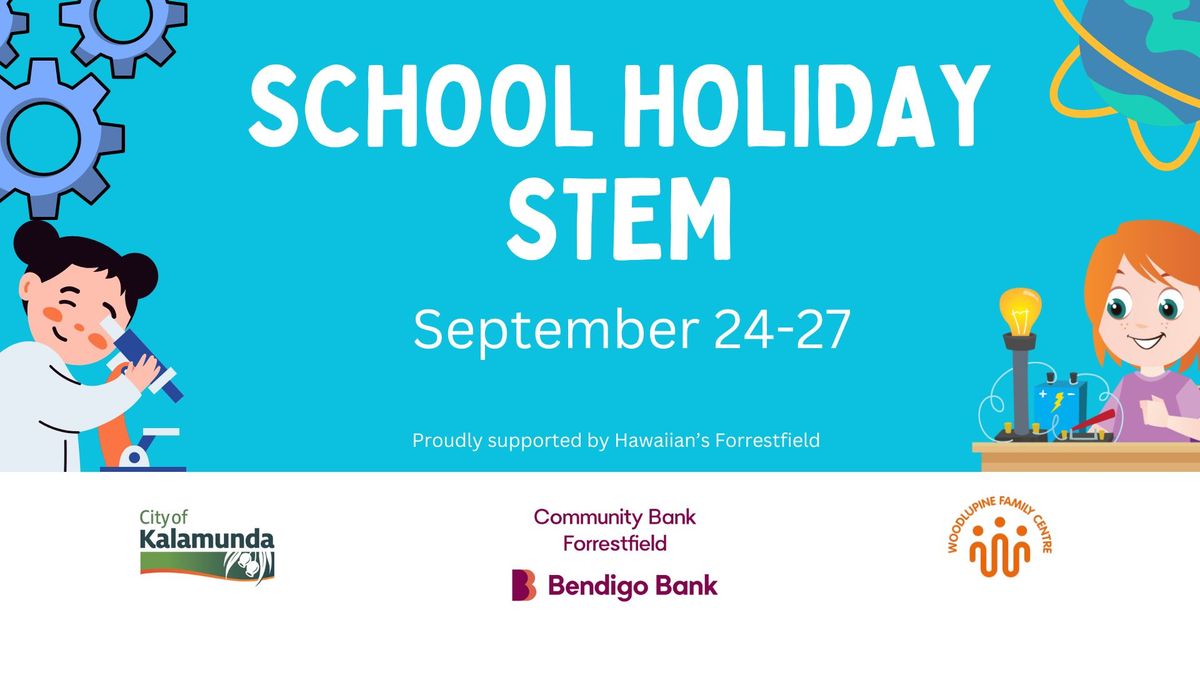 STEM School Holiday Program