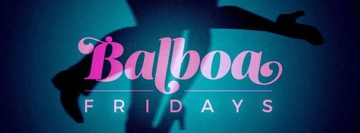 Balboa Fridays