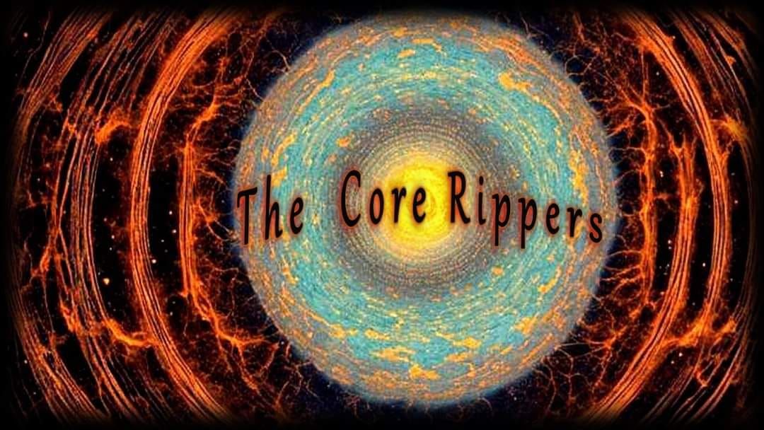 The Core Rippers 