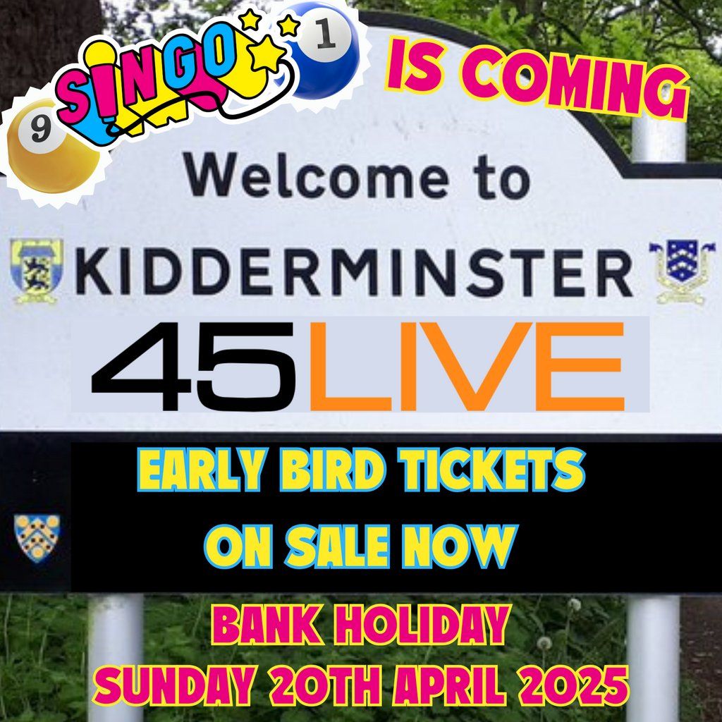 Singo - Kidderminster @ 45 Live - 20th April 2025 7:00pm