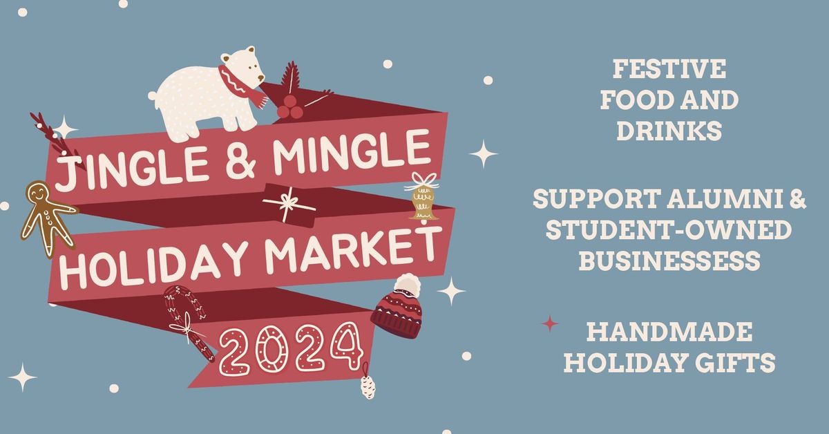 Jingle and Mingle Holiday Market