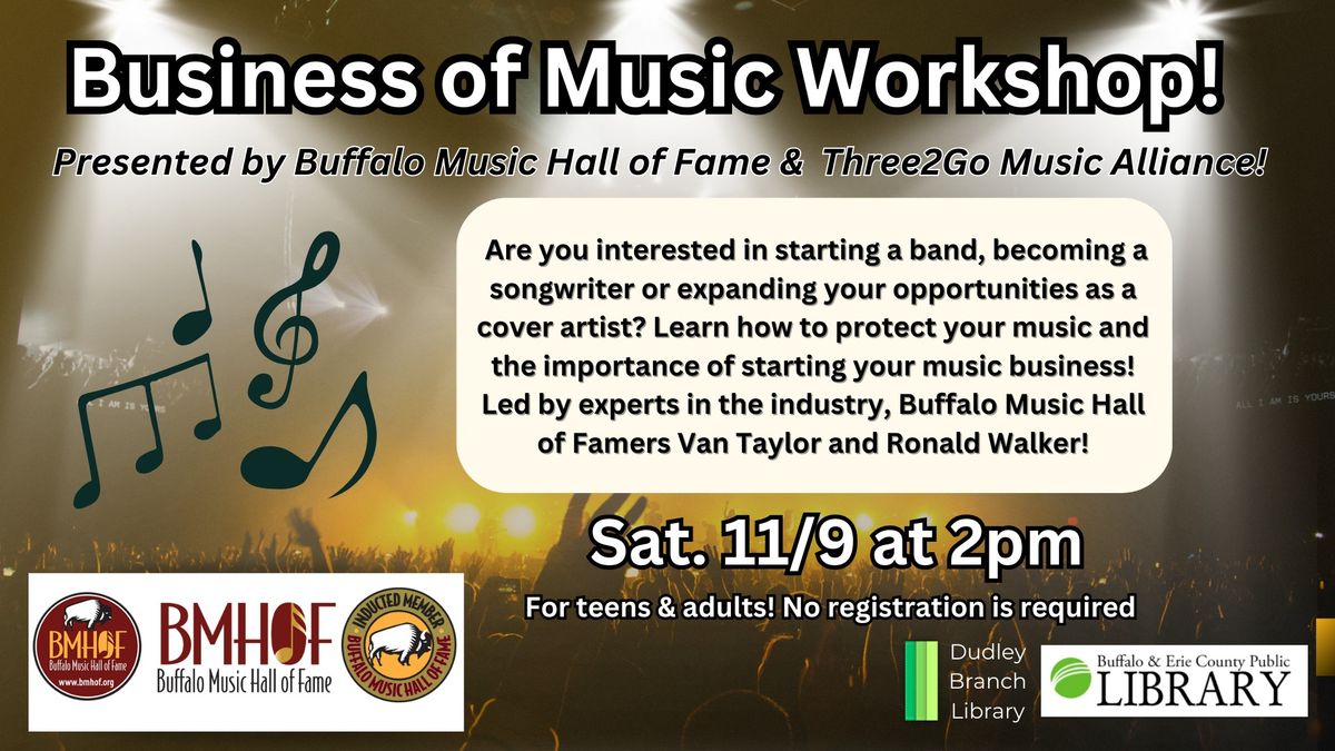 Business of Music Workshop!