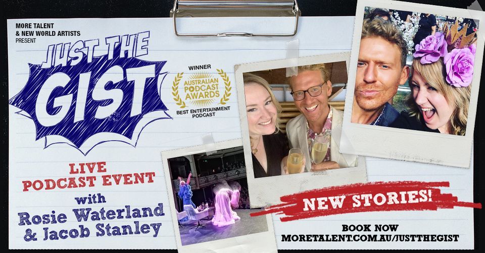 ROSIE WATERLAND & JACOB STANLEY: JUST THE GIST - LIVE (Encore Show!)