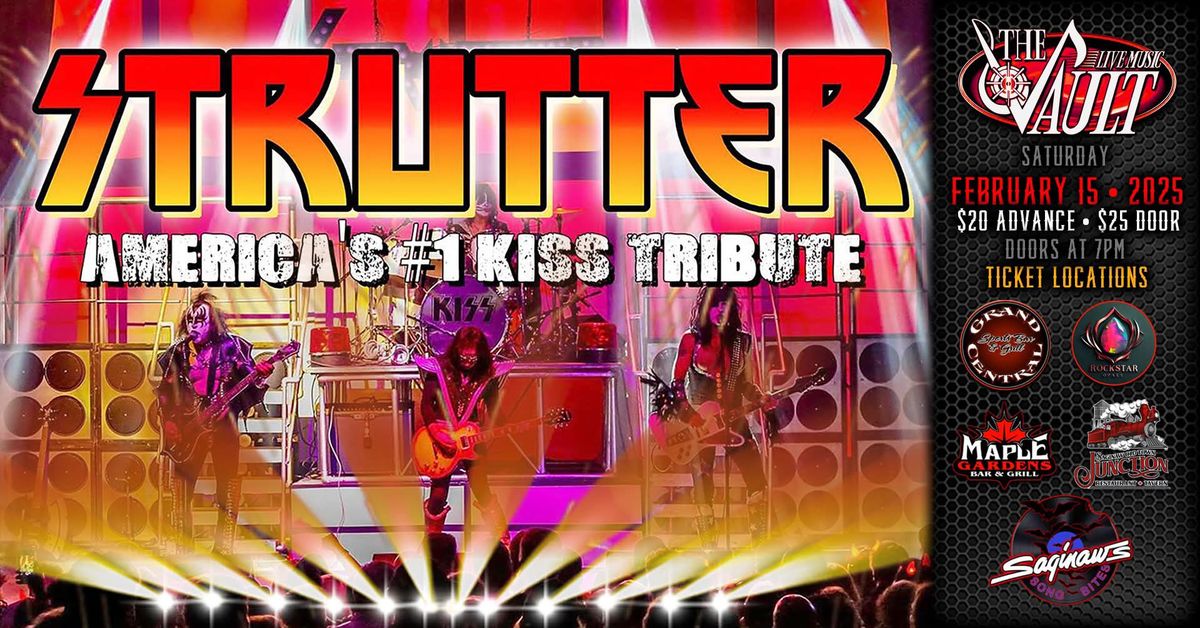 STRUTTER "America's #1 Kiss Tribute"