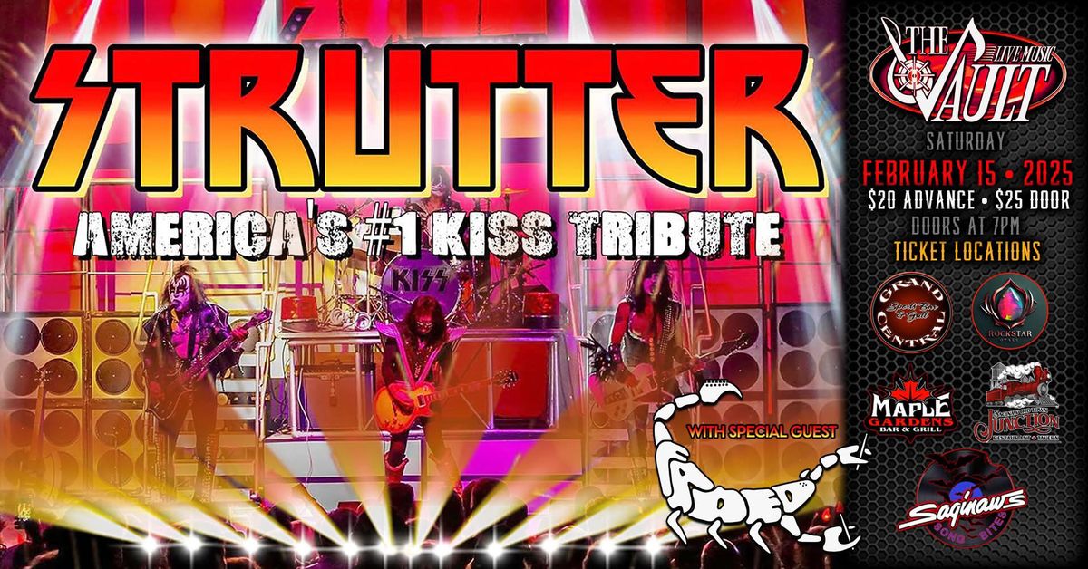 STRUTTER "America's #1 Kiss Tribute" wsg\/ Faded