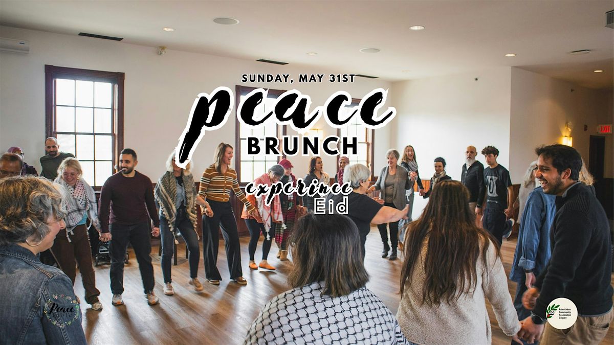Peace Brunch: Experince Eid