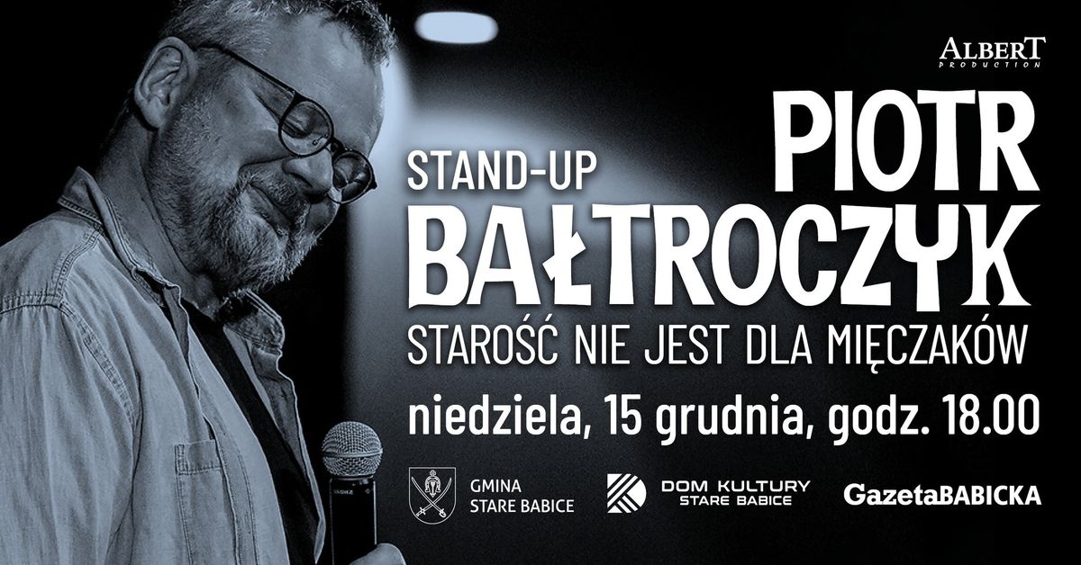 Piotr Ba\u0142troczyk stand-up