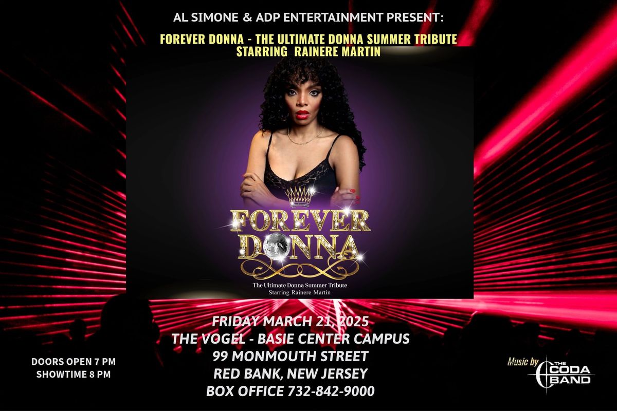 FOREVER DONNA- THE ULTIMATE DONNA SUMMER TRIBUTE STARRING RAINERE MARTIN